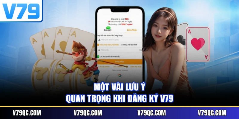 Một vài lưu ý quan trọng khi đăng ký V79